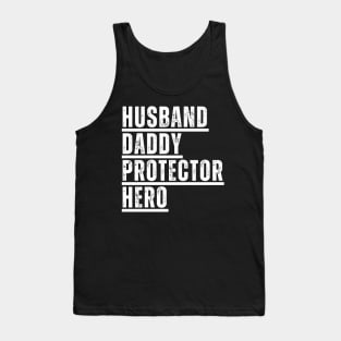 HUSBAND DADDY PROTECTOR HERO Tank Top